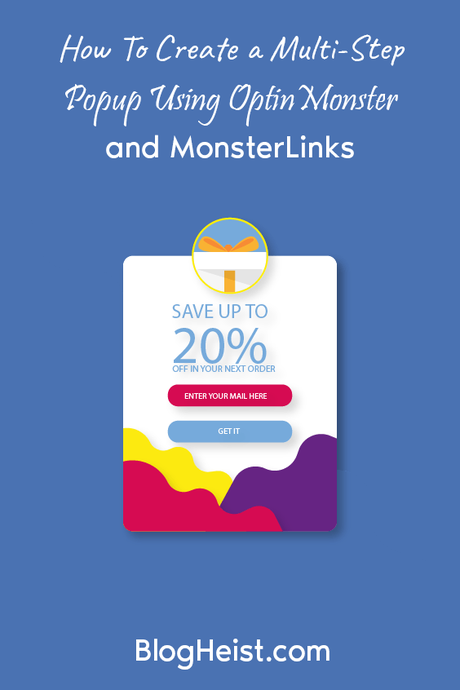 How to create a Multi-step popup using OptinMonster and MonsterLinks - Pinterest Image