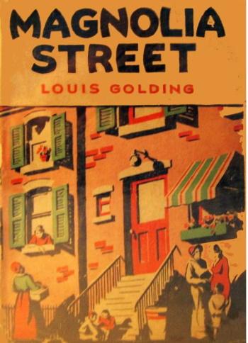 Magnolia Street (1932) by Louis Golding