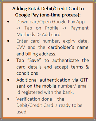 Kotak now supports Debit/Credit Card payments via Google Pay