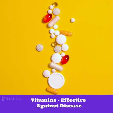 Vitamins – Effective Against Disease