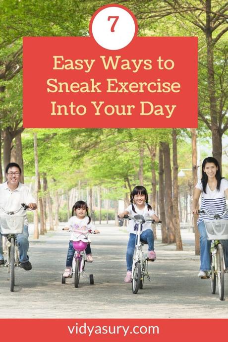 How to Sneak Exercise into Your Day (7 Easy Ways)