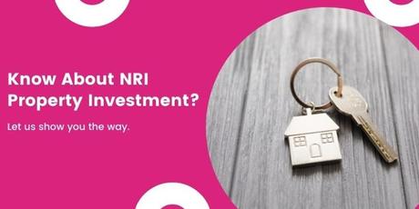 Do’s and Don’ts for NRIs Investing in Indian Realty Do’s and Don’ts for NRIs Investing in Indian Realty