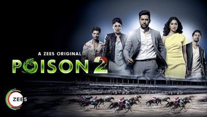 Poison 2: ZEE5 Web Series Review, a Tale of Mystery and Revenge