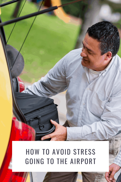 How to Avoid Stress Going to the Airport
