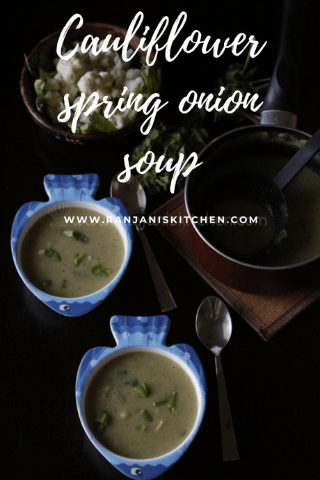 cauliflower spring onion soup | vegan cauliflower soup