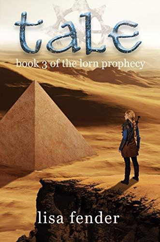 Tale (The Lorn Prophecy Book 3) by [Lisa Fender, Michael McFadden]