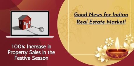 100% Increase in Property Sales in the Festive Season 100% Increase in Property Sales in the Festive Season