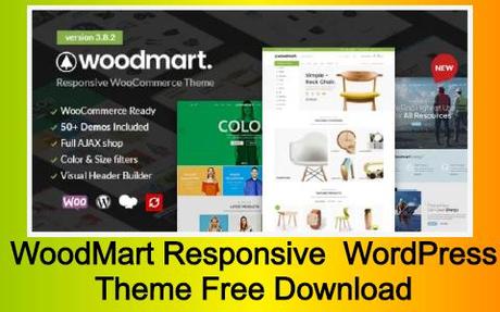 WoodMart Responsive WooCommerce WordPress Theme Free Download