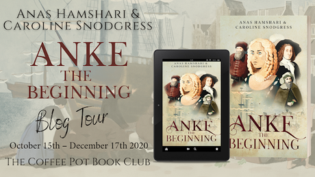 [Blog Tour] Guest Post by Anas Hamshari & Caroline Snodgress Authors of 'Anke: The Beginning' #HistoricalFiction