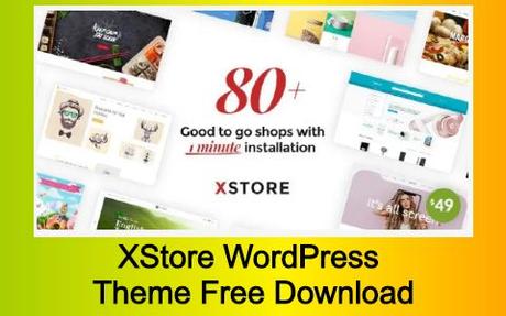 XStore | Multi-Purpose WooCommerce WordPress Theme Free Download