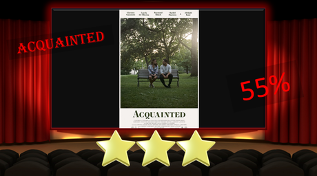 Acquainted (2018) Movie Review