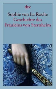 The History of Lady Sophia Sternheim by Sophie von La Roche (1771) First German ‘Woman’s Novel’