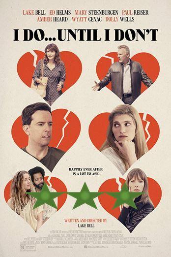 ABC Film Challenge – Comedy – I – I Do… Until I Don’t (2017)