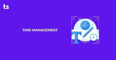 Time-management - Improve Work Performance