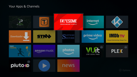 Place the Fawesome TV app within your Apps & Channels wherever you prefer