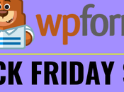 WPForms Black Friday Deal 2020: [GRAB Discount]