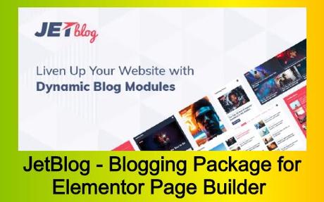 JetBlog - Blogging Package for Elementor Page Builder Free Download