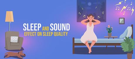 Sleep And Sound: Fighting Noise and Sleep Disturbances