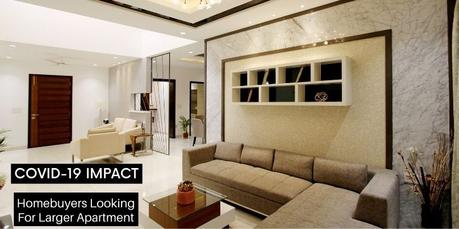 COVID-19 Impact: Homebuyers Looking for Larger Apartment