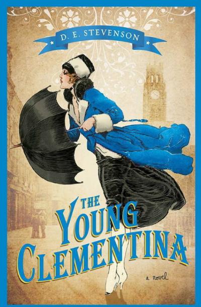 The Young Clementina (1935) by D.E. Stevenson
