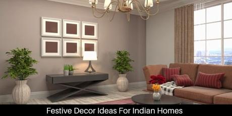 Festive Decor Ideas For Indian Homes