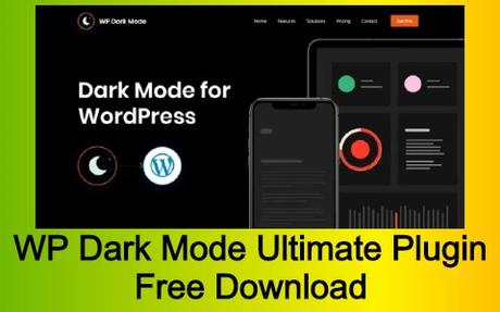 WP Dark Mode Ultimate Plugin Free Download