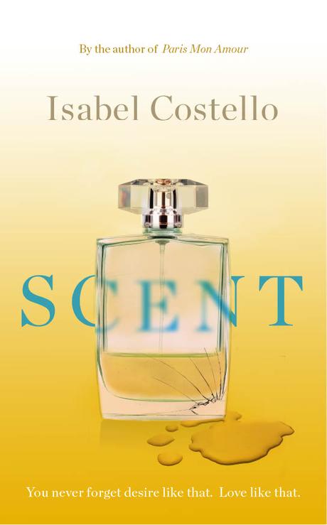 My new novel SCENT – Cover reveal and opening pages