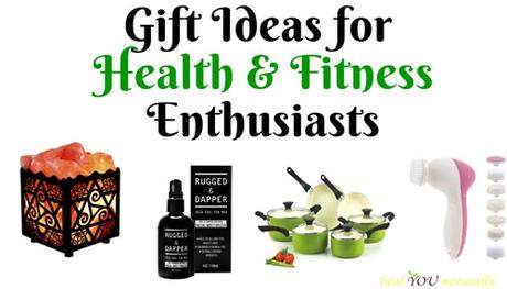22 Cool Gift Ideas For Health and Wellness Lovers