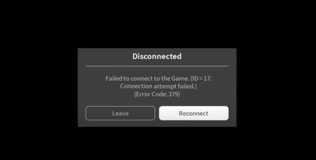 Failed to connect to game error code ID = 17 Error code 279