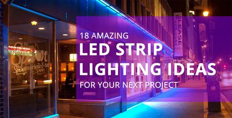 Great Ways To Apply LED Strip Lights