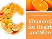Vitamin Beneficial Your Health Skin?