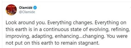 See What Olamide Said About Change And Evolution That Has Caused A Stir Online