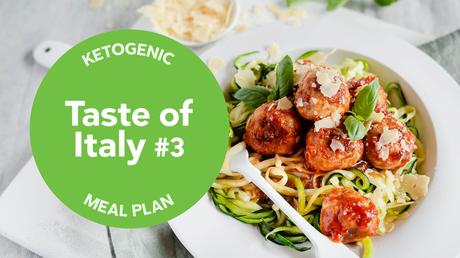New keto meal plan: Taste of Italy #3