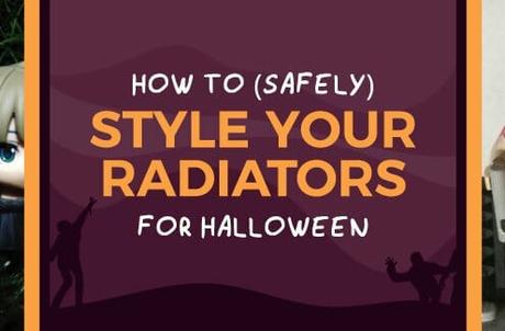 How to style radiators for Halloween blog banner