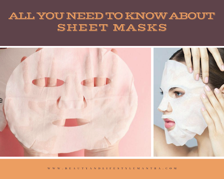 All That You Need to Know About Sheet Masks