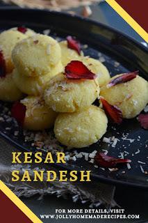 KESAR SANDESH BY JOLLY HOMEMADE RECIPES