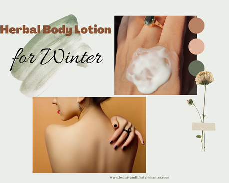Winter Skincare with Herbal Body Lotion