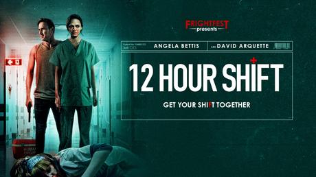 12 Hour Shift – Coming to UK Digital HD 25th January