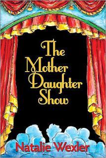The Mother Daughter Show by Natalie Wexler Blog Tour [Guest Post]