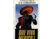 ¡Que Viva Mexico! (Sergei Eisenstein, 1932/1979)