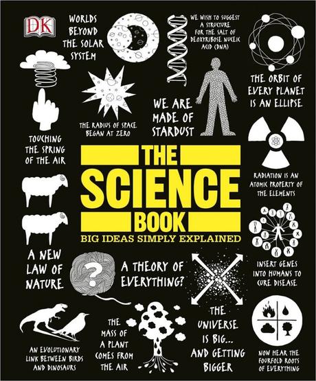 The Science Book: Big Ideas Simply Explained