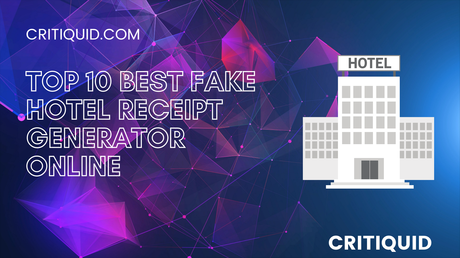 Top 10 Fake Hotel Receipt Generator Online 2021