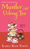 Murder with Oolong Tea (A Daisy's Tea Garden Mystery #6)