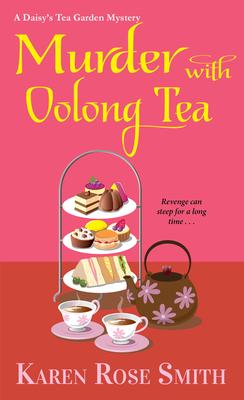 Murder with Oolong Tea by Karen Rose Smith- Feature and Review