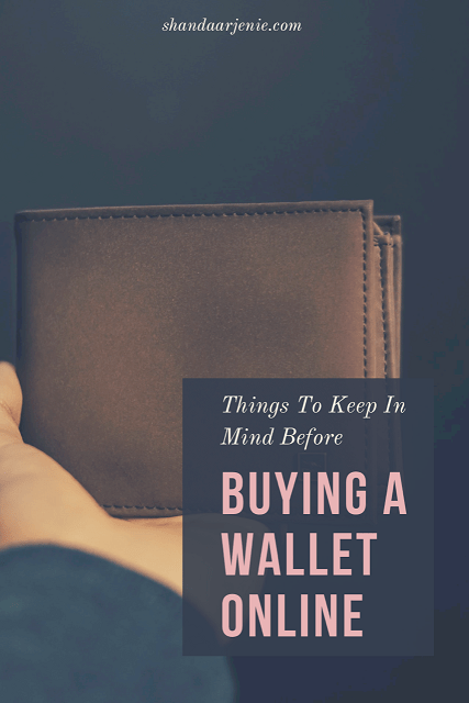 Things To Keep In Mind Before Buying A Wallet Online