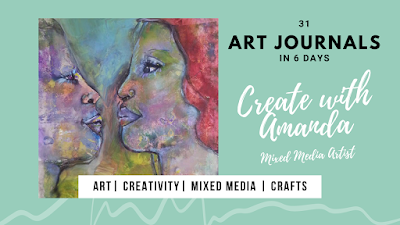 31 Art Journals in 6 Days - Art Journals 21 - 25