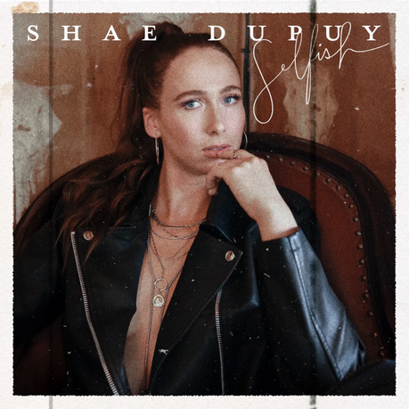 Shae Dupuy Selfish Video Release & New Years Q&A