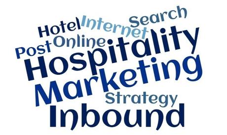 Inbound Marketing for Hospitality Inbound Marketing for Hospitality