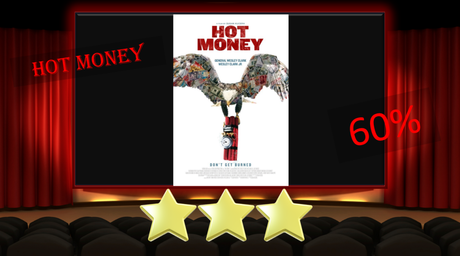 Hot Money (2020) Movie Review