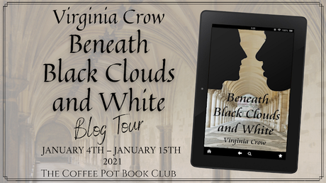 [Blog Tour] 'Beneath Black Clouds and White' By Virginia Crow #HistoricalFiction